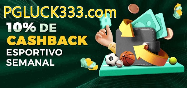 10% de bônus de cashback na PGLUCK333.com